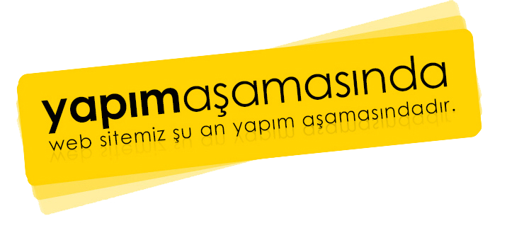 Yapım Aşamasında